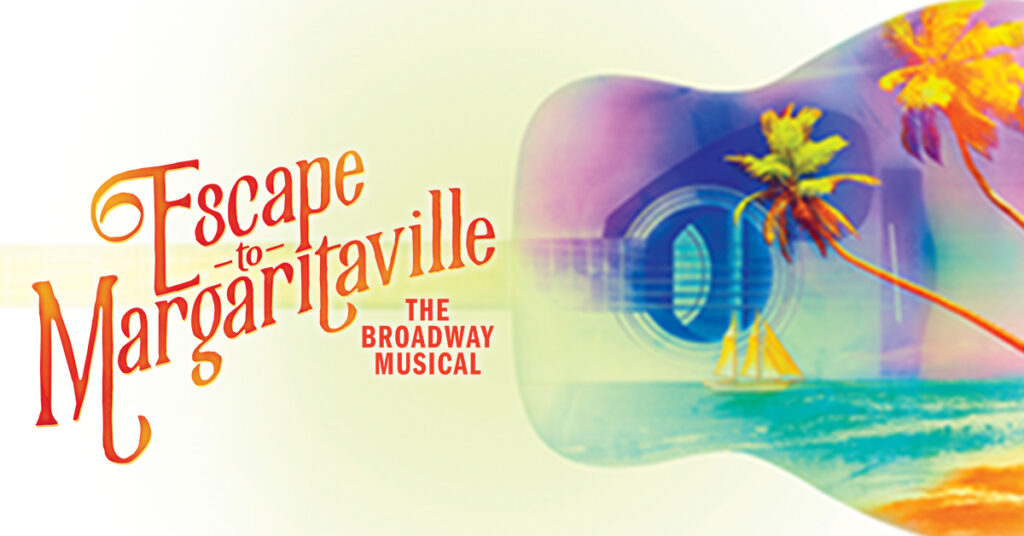 Escape to Margaritaville graphic